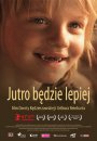 Jutro będzie lepiej - plakat