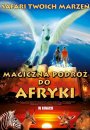 Magiczna podróż do Afryki