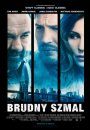 Brudny szmal - plakat