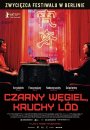 Czarny węgiel, kruchy lód - plakat