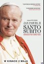Jan Paweł II - Santo Subito. Świadectwa świętości