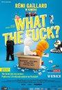 What the Fuck? - plakat