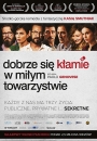 Dobrze się kłamie w miłym towarzystwie - plakat