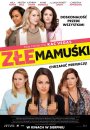 Złe mamuśki - plakat