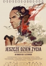 Jeszcze dzień życia - plakat